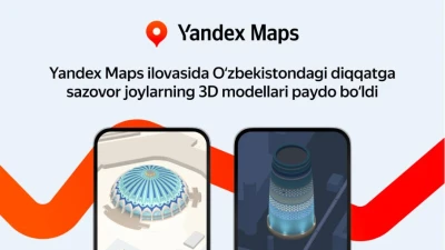 Yandex Mapsʼга Ўзбекистондаги диққатга сазовор жойларнинг 3D моделлари киритилди